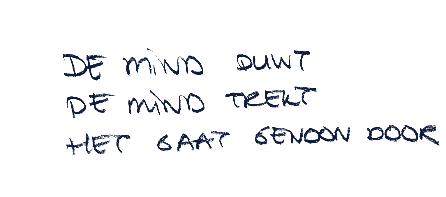 De mind duwt. De mind trekt. Het gaat gewoon door.